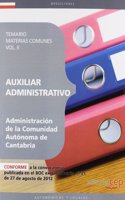 Auxiliar Administrativo de la Administracion de la Comunidad Autonoma de Cantabria. Temario Materias Comunes Vol. II.