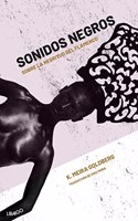 Sonidos s: Sobre la Negritud del flamenco