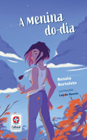 A menina do dia