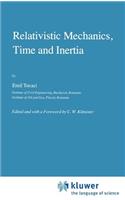 Relativistic Mechanics, Time and Inertia