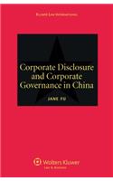 Corporate Disclosure and Corporate Governance in China