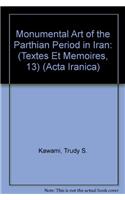 Monumental Art of the Parthian Period in Iran