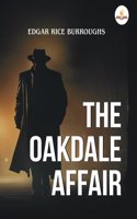 The Oakdale Affair