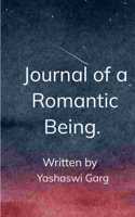 Journal of a Romantic Being - Dead and Alive Romance
