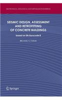 Seismic Design, Assessment and Retrofitting of Concrete Buildings