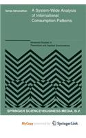 A System-Wide Analysis of International Consumption Patterns