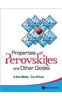 Properties of Perovskites and Other Oxides