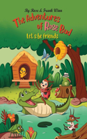 Adventures of Rose Bud: Let's Be Friends