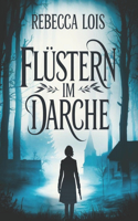 Flüstern im DArche