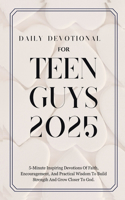 Daily Devotional for Teen Guys 2025