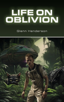 Life on Oblivion