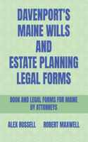 Davenport's Maine Wills And Estate Planning Legal Forms