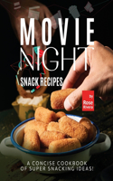Movie Night Snack Recipes