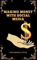 Making Money with Social Media