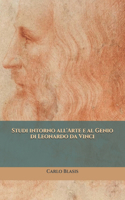 Studi intorno all'Arte e al Genio di Leonardo da Vinci