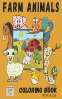 Farm Animals Coloring Book For Kids: Full-Page Illustrations of Cute Farm Animals to Color For Ages 2-6