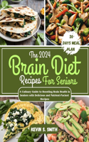 2024 Brain Diet Recipes For Seniors