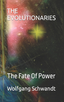The Evolutionaries: The Fate Of Power(3 The Evolutionaries - Curse of Time)