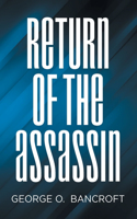 Return of the Assassin