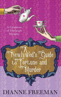 Newlywed's Guide to Fortune and Murder