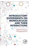 Introductory Experiments on Biomolecules and their Interactions