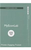 New Mylab Economics with Pearson Etext -- Access Card -- For Economics Today: Myeconlab