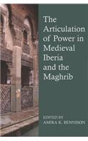 Articulation of Power in Medieval Iberia and the Maghrib