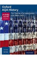 Oxford AQA History for A Level: The Making of a Superpower: USA 1865-1975