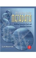 Developing Quality Metadata: Building Innovative Tools and Workflow Solutions
