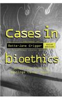 Cases in Bioethics