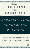 Globalization, Gender, and Religion