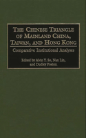 Chinese Triangle of Mainland China, Taiwan, and Hong Kong