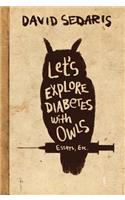 Let's Explore Diabetes with Owls