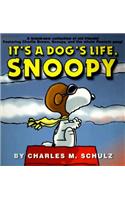 It's a Dog's Life, Snoopy