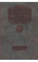 E. C. Atkins & Company Saws Saw Tools and Machine  Knives  No. 19 - 1923
