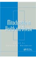 Mitochondria in Health and Disease