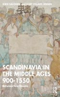 Scandinavia in the Middle Ages 900-1550