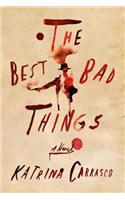 Best Bad Things