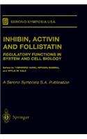 Inhibin, Activin and Follistatin