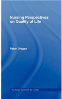 Nursing Perspectives on Quality of Life