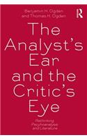 Analyst's Ear and the Critic's Eye