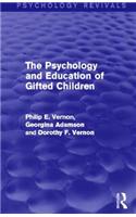 The Psychology and Education of Gifted Children