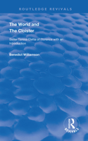 The World and the Cloister