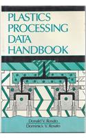 Plastics processing data handbook