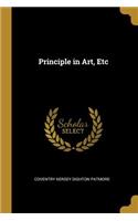 Principle in Art, Etc
