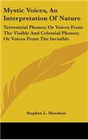 Mystic Voices, An Interpretation Of Nature