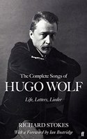 The Complete Songs of Hugo Wolf