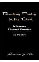 Reciting Poetry in the Dark