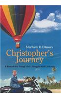 Christopher's Journey: A Remarkable Young Man's Struggle with Leukemia(English)