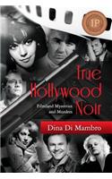 True Hollywood Noir
